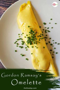 an omelette is on a white plate with green sprinkles and the title gordon ramsay's omelette