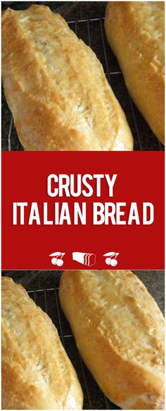 some type of bread that is cooling on a rack with the words crusty italian bread