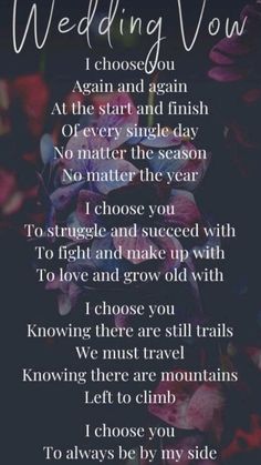 the poem for wedding vows with flowers on it