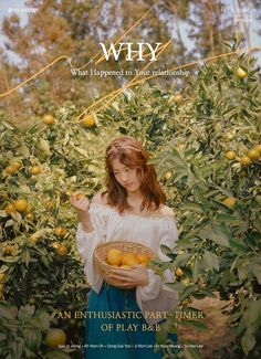 a woman holding a basket of oranges in front of an orange tree with the caption why?