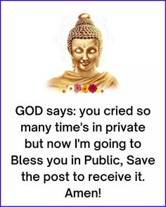 buddha quote about god says you tried so many time's in private but now i'm going to