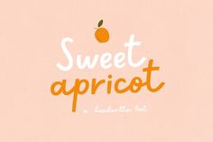 sweet apricot handwritten font with an orange on the top and bottom corner