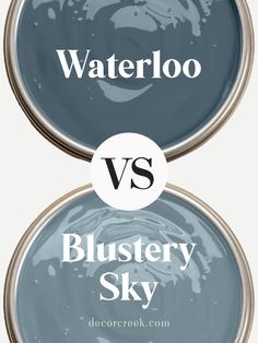 The image presents a comparison between two shades of blue paint displayed in paint cans. At the top, "Waterloo" is written in bold white text on a deep blue background inside an open can of paint. Below, "Blustery Sky" is written in similar bold white text on a slightly lighter, more muted blue paint background. The two cans are separated by a white circle with "VS" in the middle, emphasizing the comparison between the two colors. Blue Bedroom Walls Sherwin Williams, Sw Blustery Sky Paint, Blustery Sky Sherwin Williams Bedroom, Sherwin Williams Deep Blue, Slate Blue Paint Colors Sherwin Williams, Moody Blue Paint Colors Sherwin Williams, Sw Blue Paint Colors