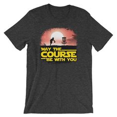 The Official Disc Golf Shirt May The Course Be With Disc Golf Gifts, Disc Golf Shirt, Nerd Shirt, Pun Shirts, Golf Gift, Funny Shirts Women, Novelty Shirts