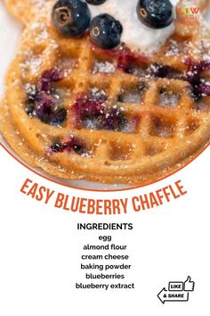 a waffle with blueberries and powdered sugar on top is shown in this advertisement for easy blueberry chaffles