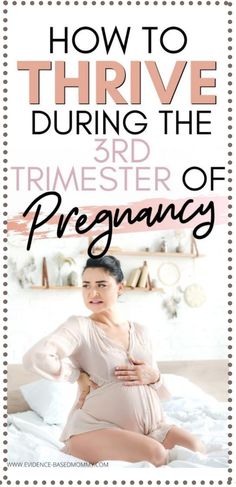 a pregnant woman sitting on top of a bed with the words how to thrive during