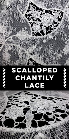 an image of lace with the words scalloped chastily lace on it