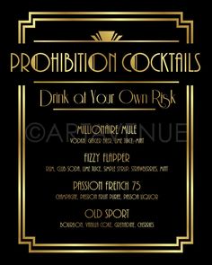 a black and gold poster with the words prohibition cocktails drink at your own peak