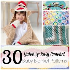 the cover of 30 quick and easy crochet baby blanket patterns, including a monkey