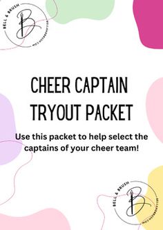 the cheer captain tryout packet is shown in pink, yellow and green colors with white lettering