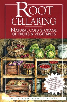 root cellaring natural cold storage of fruits and vegetables