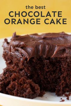 the best chocolate orange cake is on a plate