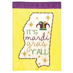 it's mardi gras y'all house flag