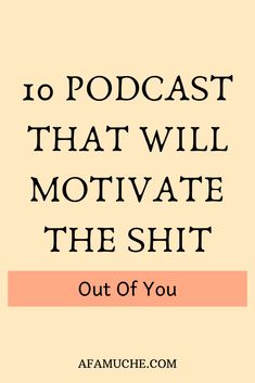 Motivational Podcasts Spotify, Best Manifestation Podcasts, Self Help Podcasts On Spotify, Positive Mindset Podcasts, Podcast For Motivation, Best Leadership Podcasts, Better Than Podcasts, Podcasts For Self Confidence, Best Self Help Podcasts