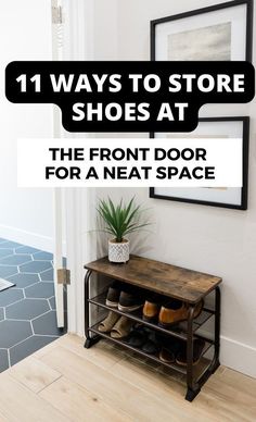 front door organization tips, home organization, storage tips for shoes Shoe Storage For Guests Entryway, Shoe Rack For Front Door Entry Ways, Shoe Rack At Entrance Ideas, Store Shoes In Small Spaces, Front Door Shoes Off Ideas, Ways To Store Shoes By Front Door, Shoe Rack Ideas Front Door, Shoe Rack By Door Entryway, Entry Shoe Rack Ideas