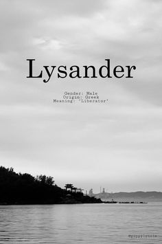 a black and white photo with the words lyssander on it's side