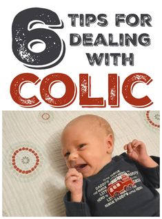 a baby laying on top of a bed with the words 6 tips for dealing with collic