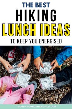 the best hiking lunch ideas to keep you energized