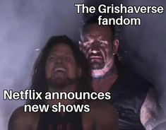 two men with their faces covered in makeup and the caption reads, the grishaverse fandom netflix announces new shows