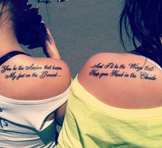 two girls with tattoos on their backs saying, you are the reason that we may not be happy in the future