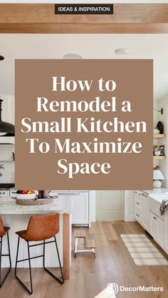 a small kitchen with white cabinets and wood flooring is featured in the article how to remodel a small kitchen to maximumize space