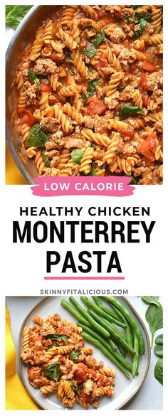 healthy chicken monteerole pasta recipe with green beans and tomatoes