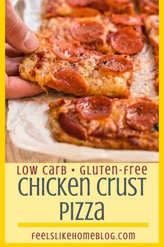 low carb gluten - free chicken crust pizza with pepperoni and cheese