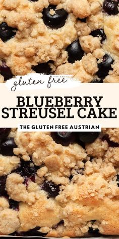 blueberry streusel cake with the text gluen free on top and bottom