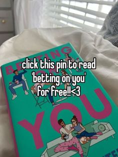 a book with the title click this pin to read betting on you for free - 3