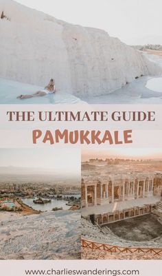 the ultimate guide to pamukkale, turkey's most famous tourist attraction