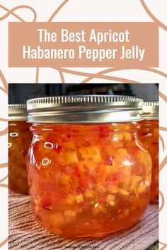 Apricot habanero jelly Hot Pepper Jelly Recipe Sure Jell, Pineapple Jalapeno Jelly, Best Pepper Jelly Recipe, Pepper Jellies, Hot Pepper Jelly Recipe, Chokecherry Jelly, Jalapeno Jelly Recipes, Jalapeno Pepper Jelly