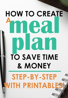 a meal plan to save time and money with printables on the table next to it