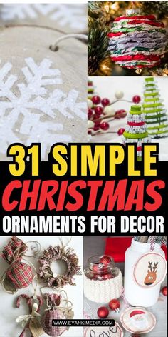 the cover of 31 simple christmas ornaments for decor, including ornaments and decorations