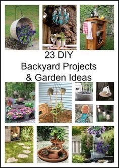 several different pictures with the words 23 diy backyard projects and garden ideas on them