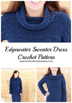 an image of a woman wearing a blue sweater with the words, edgewater sweater dress crochet pattern