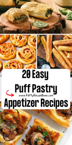 different puff pastry appetizers with text overlay that reads 28 easy puff pastry appetizer recipes