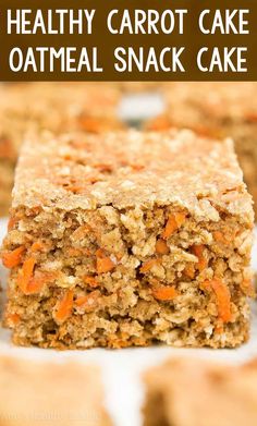 healthy carrot cake oatmeal snack cake on a plate with text overlay