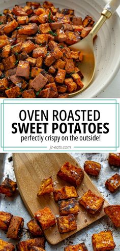 oven roasted sweet potatoes in a white bowl with text overlay that reads oven roasted sweet potatoes perfectly crispy on the outside