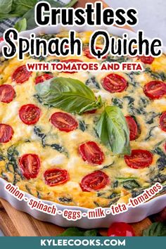 a white tart pan with a crustless spinach quiche in it Quiche With Tomatoes, Crustless Spinach Quiche, Quiche Recipes Crustless, Savoury Pastry, Recipe With Tomatoes, Feta Quiche, Low Carb Dinner Chicken