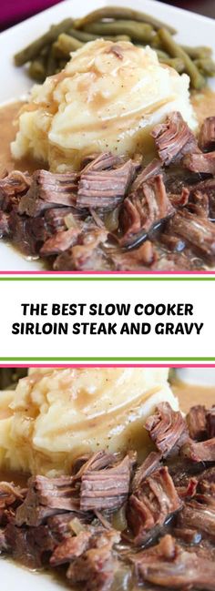 the best slow cooker sirloin steak and gravy