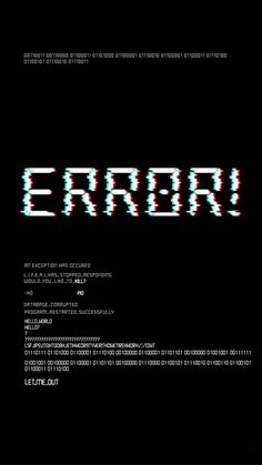 the text error is made up of pixellated letters and numbers on a black background