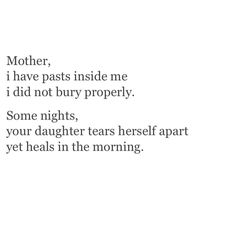 Worst Daughter Quotes, Webweaving Mother, I Am My Mother's Daughter Quotes, Mum Issues Quotes, When Your Mom Hurts You, Poem About Parents, Dead Mom Aesthetic, Hurt By Parents, Poems About Parents