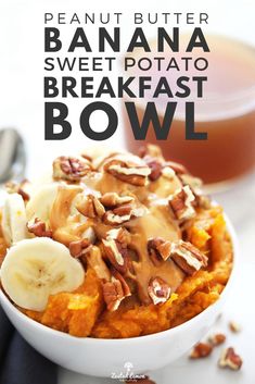 a bowl filled with bananas, sweet potato and nuts