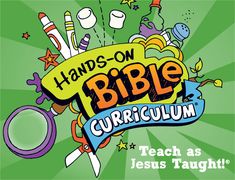 hands - on bible curriculum teach as jesus taught