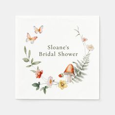 the personalized bridal shower sign is shown with flowers and butterflies on it's side