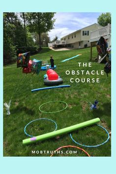 the obstacle course is set up in the yard for kids to play with their toys