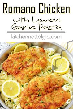 chicken parmesan with lemon garlic pasta in a pan