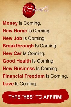 a poster with the words, money is coming new home is coming breakthrouh is coming good health is coming love is coming financial freedom is coming love is coming