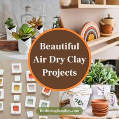 several different air dry clay projects are displayed on a table with succulents and potted plants