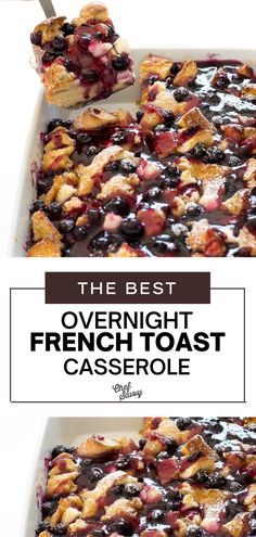 the best overnight french toast casserole with blueberries and strawberries on top